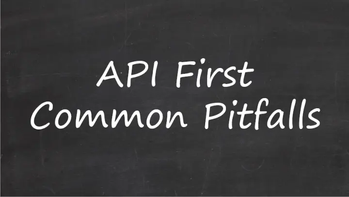 API first common mistakes